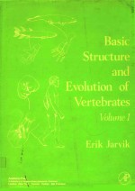 BASIC <em>STRUCTURE</em> AND EVOLUTION <em>OF</em> VERTEBRATES VOLUME 1
