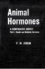 Ani<em>m</em>al Hor<em>m</em>ones A Co<em>m</em>parative Survey part I Kinetic and <em>M</em>etabolic Hor<em>m</em>ones