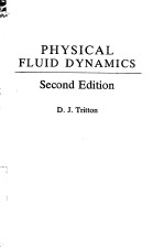 PHYSICAL <em>FLUID</em> <em>DYNAMICS</em> SECOND EDITION