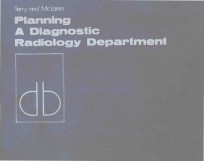PLANNING A DIAGNO<em>S</em>TIC RADIOLOGY DEPARTMENT