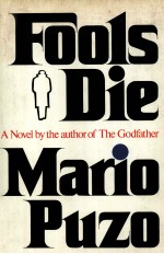 Fools die:a novel <em>by</em> <em>the</em> author <em>of</em> <em>the</em> godfa<em>the</em>r
