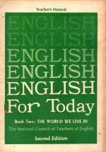 <em>ENGLISH</em> FOR TODAY <em>SECOND</em> <em>EDITION</em> BOOK TWO THE <em>WORLD</em> WE LIVE IN