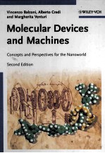 Molecular Devices and Machines Concepts and <em>Perspectives</em> for the Nanoworld <em>Second</em> <em>Edition</em>