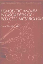 HEMOLYTIC ANEMIA <em>IN</em> DISORDERS <em>OF</em> RED CELL METABOLISM