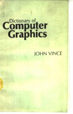 DICTION<em>A</em>RY <em>OF</em> COMPUTER GR<em>A</em>PHICS