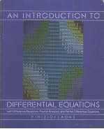 <em>AN</em> <em>INTRODUCTION</em> TO <em>DIFFERENTIAL</em> <em>EQUATIONS</em>  WITH DIFFERENCE <em>EQUATIONS</em>