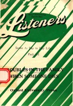 TROUBLES <em>IN</em> THE FAMILY WHEN SOMEONE DIES