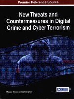NEW THREATS AND COUNTERMEASURES IN <em>DIGITAL</em> CRIME AND <em>CYBER</em> TERRORISM