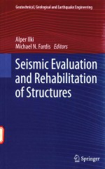 SEISMIC EVALUATION <em>AND</em> REHABILITATION OF <em>STRUCTURES</em>