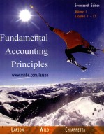 FUNDAMENTAL ACCOUNTING <em>PRINCIPLES</em>  VOLUME 1 CHAPTERS 1-12  17TH EDITION