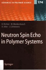 Neutron Sp<em>in</em> Echo <em>in</em> Polymer <em>Systems</em>
