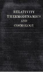 Relativity <em>Thermodynamics</em> and Cosmology
