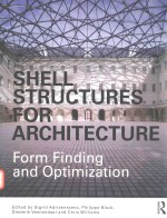 SHELL <em>STRUCTURES</em> FOR ARCHITECTURE FORM FINDING <em>AND</em> OPTIMIZATION