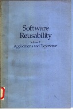 <em>SOFTWARE</em> REUSABILITY  VOLUME 2  APPLICATIONS <em>AND</em> EXPERIENCE