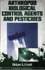 ARTHROPOD BIOLOGICAL <em>CONTROL</em> AGENTS AND PESTICIDES