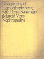 BIBLIOGRAPHY OF HEMORRHAGIC FEVER <em>WITH</em> RENAL SYNDROME