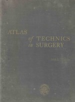 ATLAS <em>OF</em> TECHNICS <em>IN</em> SURGERY