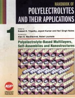 Handbook <em>of</em> Polyelectrolytes and <em>Their</em> <em>Applications</em> Volume 1