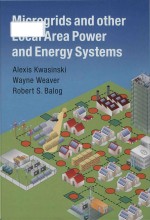 Microgrid<em>s </em>and other local area power and energy <em>sy</em><em>st</em>ems