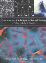 PROGRESS IN BRAIN <em>RESEARCH</em> VOLUME 131 CONCEPTS AND CHALLENGES IN RETINAL BIOLOGY A TRIBUTE <em>TO</em> JOHN E