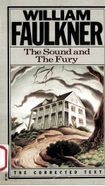 The sound <em>a</em>nd the fury : the corrected <em>text</em>