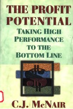 THE PROFTT POTENTIAL TAKING HIGH PERFORMAN<em>C</em>E TO THE BOTTOM LINE