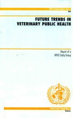 FUTURE TRENDS <em>IN</em> VETER<em>IN</em>ARY PUBLIC HEALTH