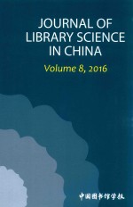 JOURNAL <em>OF</em> LIBRARY SCIENCE <em>IN</em> CH<em>IN</em>A <em>VOLUME</em> 8
