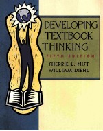 DEVELOPING TEXTBOOK THINKING  STRATEGIES FOR SUCCESS IN COLLEGE  FIFTH <em>EDITION</em>