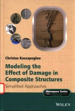 MODELING THE EFFECT <em>OF</em> DAMAGE IN COMPOSITE STRUCTURES <em>SIMPLIFIED</em> APPROACHES