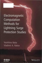 Electromagnetic computation <em>methods</em> <em>for</em> lightning surge protection <em>studies</em>