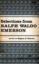 S<em>el</em><em>ec</em>tions from Ralph Waldo <em>Em</em><em>er</em>son : an organic anthology