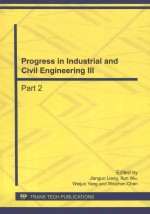 PROGRESS IN INDUSTRIAL AND CIVIL <em>ENGINEERING</em> III PART 2