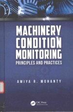 MACHINERY CONDITION MONITORING <em>PRINCIPLES</em> AND PRACTICES