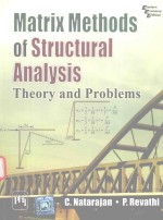 MATRIX <em>METHODS</em> <em>OF</em> STRUCTURAL <em>ANALYSIS</em> THEORY AND PROBLEMS