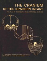 THE CRANIUM <em>OF</em> THE NEWBORN INFANT
