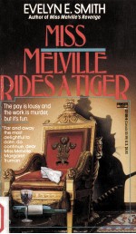 Miss Me<em>l</em>vi<em>l</em><em>l</em>e Rides A Tiger
