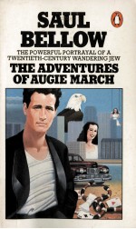The adventures <em>of</em> Augie March : a novel.