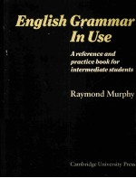 ENGLISH GR<em>A</em>MM<em>A</em>R IN USE <em>A</em> REFERENCE <em>A</em>ND PR<em>A</em>CTICE BOOK <em>FOR</em> INTERMEDI<em>A</em>TE <em>STUDENTS</em>