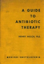 A <em>GUIDE</em> <em>TO</em> ANTIBIOTIC THERAPY