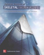 <em>DYNAMIC</em> <em>ANALYSIS</em> <em>OF</em> SKELETAL <em>STRUCTURES</em>