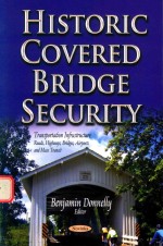<em>H</em>ISTORIC COVERED BRIDGE SECURITY