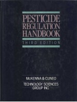 PESTICIDE REGUL<em>A</em>TION H<em>A</em>NDBOOK  <em>THIRD</em> <em>EDITION</em>