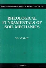 RHEOLOGICAL <em>FUNDAMENTALS</em> <em>OF</em> SOIL MECHANICS
