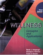 WELLNESS CONCEPTS <em>AND</em> <em>APPLICATIONS</em> <em>THIRD</em> <em>EDITION</em>
