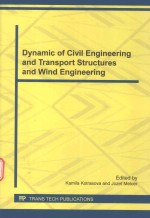 <em>DYNAMIC</em> <em>OF</em> CIVIL ENGINEERING AND TRANSPORT <em>STRUCTURES</em> AND WIND ENGINEERING