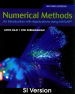 NUMERIC<em>A</em>L METHODS <em>A</em>N <em>INTRODUCTION</em> WITH <em>A</em>PPLIC<em>A</em>TIONS USING M<em>A</em>TL<em>A</em>B <em>SECOND</em> <em>EDITION</em> SI VERSION