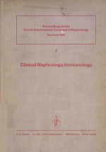 PROCEED<em>IN</em>GS <em>OF</em> THE <em>FOURTH</em> <em>IN</em>TERNATIONAL CONGRESS <em>OF</em> NEPHROLOGY VOL 3 CL<em>IN</em>ICAL NEPHROLOGY IMMUNOLOGY