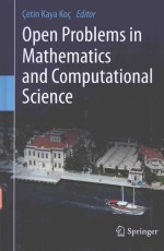 OPEN PROBLEMS <em>IN</em> MATHEMATICS <em>AND</em> COMPUTATIONAL SCIENCE
