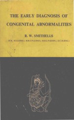 <em>THE</em> EARLY DIAGNO<em>S</em>I<em>S</em> OF CONGENITAL ABNORMALITIE<em>S</em>